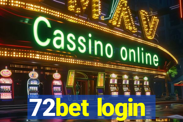 72bet login